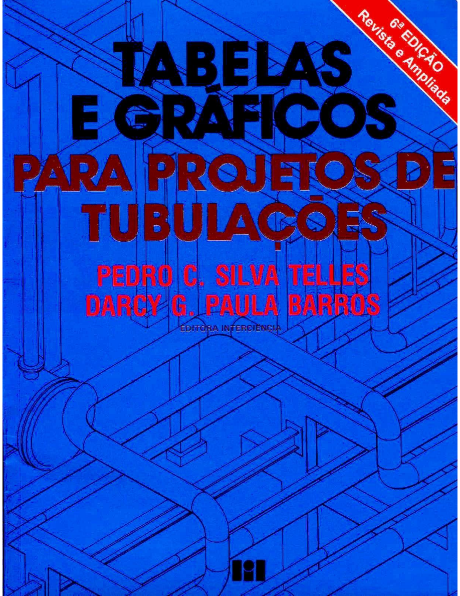 [L] Tabelas e Gráficos para Projetos de Tubulações (Silva Teles)